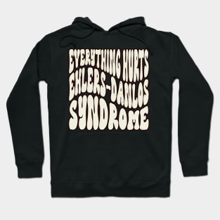 Everything Hurts - Ehlers-Danlos Syndrome Awareness Retro White Hoodie